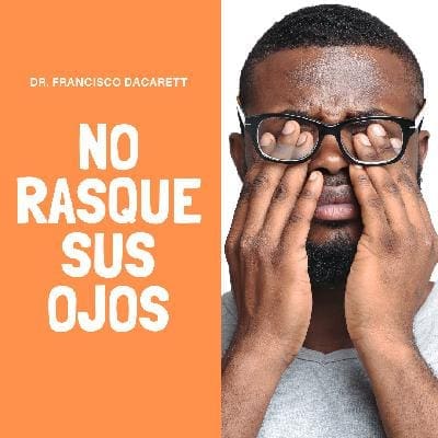 Dr. Dacarett - Ep 12 - No se rasque los ojos